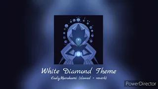 White Diamond Theme - Steven Universe (slowed + reverb) ☄️