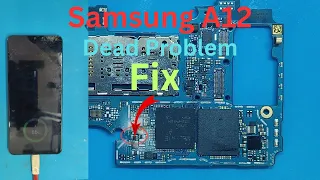 Samsung A12 Dead Solution | Samsung A12 Full Short Solution