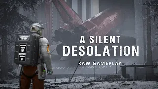 A Silent Desolation : First Raw Gameplay