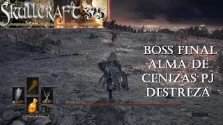 Guia Darks Souls 3 Boss Final Alma de Cenizas -- PJ DESTREZA