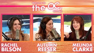 The Shake-Up with Autumn Reeser I Welcome to the OC, Bitches! Podcast