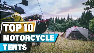 Best Motorcycle Tents In 2023 - Top 10 Motorcycle Tent Review