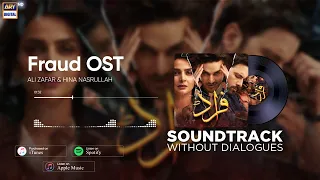 Fraud OST | Ali Zafar & Hina Nasrullah (Audio) #ARYDigital