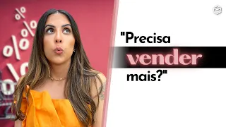 5 MOTIVOS DE POR QUE MINHA LOJA NÃO VENDE