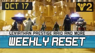 Destiny 2 Weekly Reset Iron Banner Loot Prestige Mode Leviathan Raid Powerful Engrams