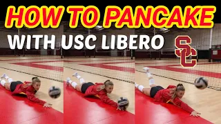 HOW TO PANCAKE VOLLEYBALL TUTORIAL | USC Libero Victoria Garrick
