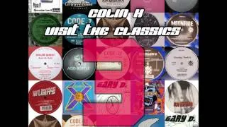 Colin H - Visit The Classics Vol. 3 (Classic Hard Trance) *HD*