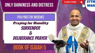 Daily Surrender And Deliverance Prayer 27th March 2023