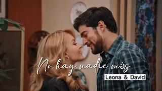 Leona y David | No hay nadie más (El amor invencible)