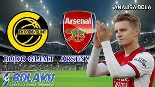 Prediksi bola hari ini | Prediksi Bodo Glimt vs Arsenal | Loga Eropa