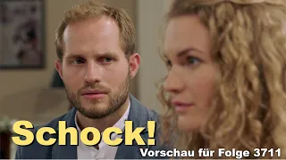 Schock! - Vorschau für Folge 3711 | Sturm der Liebe