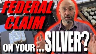 Bullion Dealer's WARNING over a Potential Silver Confiscation Risk I NEVER SAW COMING!