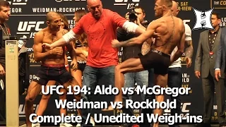 UFC 194 Complete Weigh-ins Featuring Aldo vs McGregor + Weidman vs Rockhold