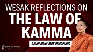 Evening Talk by Ajahn Dton | Reflections on Kamma