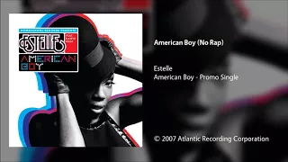 Estelle - American Boy (No Rap)