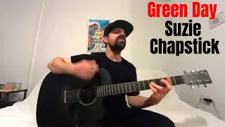 Suzie Chapstick - Green Day [Acoustic Cover by Joel Goguen]