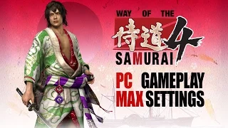 Way of The Samurai 4 • PC gameplay presentation + review • 1080p • GTX 970 • SweetFX