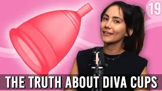 The Truth About Diva Cups - You Can Sit With Us Ep. 19