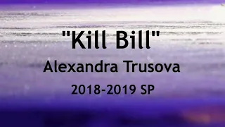 Alexandra Trusova 2018-2019 SP Music