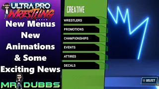 Ultra Pro Wrestling | Demo Release Date. A First Look At Some Of The New Menu Screens & More!