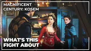 Two Sultans In Love With One Woman | Magnificent Century: Kosem