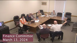 Finance Committee Meeting March 13, 2024