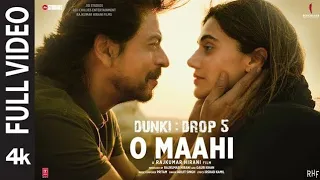 Dunki: O Maahi (Full Video) | Shah Rukh Khan | Taapsee Pannu | Pritam | Arijit Singh | Irshad Kamil