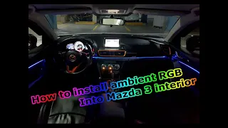 How to install ambient lighting in your Mazda 3