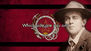 “Which Side Are You On” — American Socialist Song