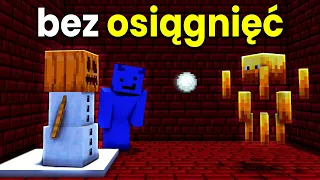 Czy da się przejść MINECRAFT BEZ OSIĄGNIĘĆ?