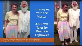 Walking with the Master: Tales from Omraam Mikhaël Aïvanhov's American Journeys