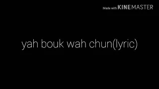Yah Bouk Wah Chun (Don't Tell Me That)