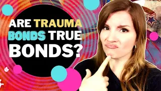 True Love or Trauma Bond? Trauma Bonding Explained