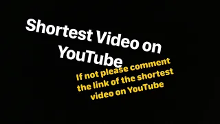 World Shortest Video On YouTube (00000000000000000000000000000000000000000.1 seconds)