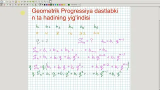 Geometrik Progressiya dastlabki n ta hadining yig'indisi. Algebra 9-sinf. 46-dars