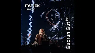 MUTEKLIVE215 - Gudrun Gut