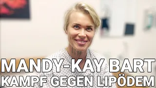 Mandy-Kay Bart - Ihr Kampf gegen das Lipödem geht weiter.