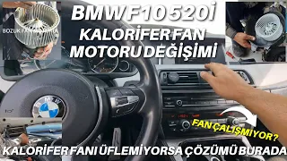 Bmw F10 520i Kalorifer Motoru Değişimi | Klima Fanı Üflememe Sorunu Çözümü