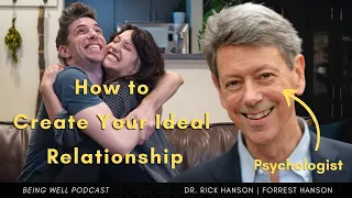 How to Create a Relationship That Lasts | Being Well Podcast