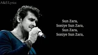 Sun Zara Full Song With Lyrics by Sonu Nigam