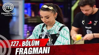 MasterChef Türkiye 127. Bölüm Fragmanı