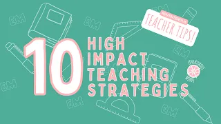 10 HIGH IMPACT TEACHING STRATEGIES!! ARE YOU USING THESE IN YOUR CLASSROOM??