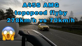 2020 A45S AMG 278km/h FLY BY TOPSPEED AUTOBAHN PASSING NO SPEED LIMIT W177