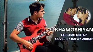 Khamoshiyan - Arijit Singh - Rock Instrumental Cover