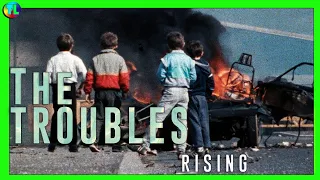 "RISING" Episode 2 of 7 - The Troubles Series 1981 - UNSEEN - Troubles History Documentary