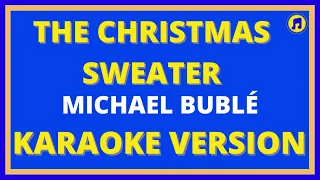 the christmas sweater karaoke |karaoke the christmas sweater |the christmas sweater version