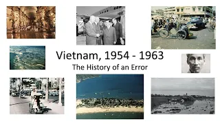 The Vietnam Wars: The History of an Error (1954-1963)