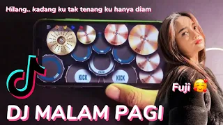 VIRAL DI TIK TOK! DJ MALAM PAGI - REAL DRUM COVER