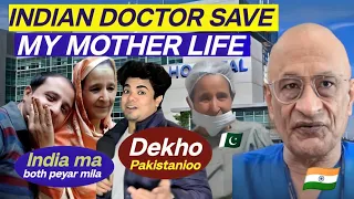 MY MOTHER LIFE SAVE BY AN INDIAN HINDU DOCTOR FOR FREE🥰 - PAK PUBLIC SHOCKED | DailySwag |