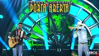 Bruno e Barretto - Porta Aberta | DVD "A Força do Interior" - Ao Vivo em Londrina/PR